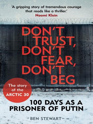 cover image of Don't Trust, Don't Fear, Don't Beg